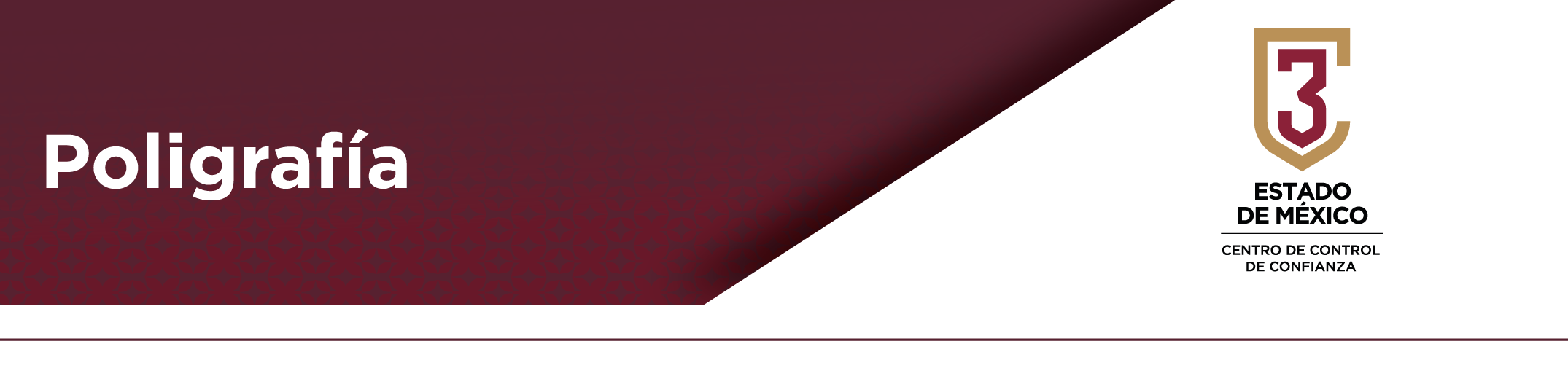 Banner informativo sobre evaluación poligráfica en el Centro de Control de Confianza