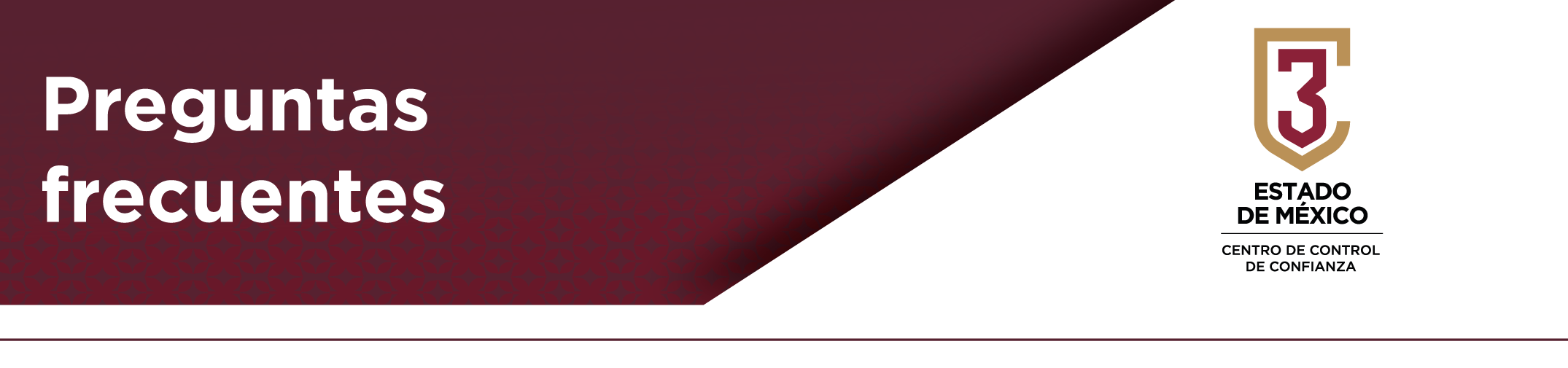 Banner de preguntas frecuentes sobre evaluaciones de control de confianza
